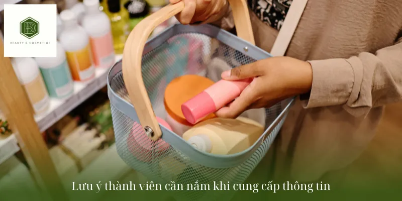Lưu ý thành viên cần nắm khi cung cấp thông tin