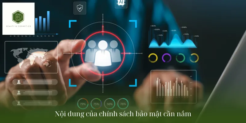 Nội dung của chính sách bảo mật cần nắm